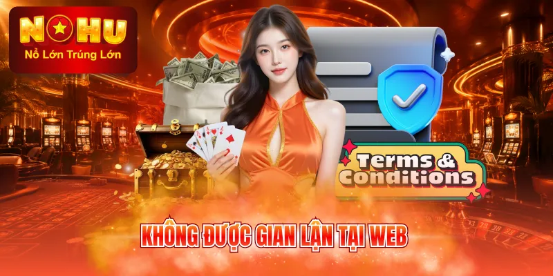 Không được gian lận tại web