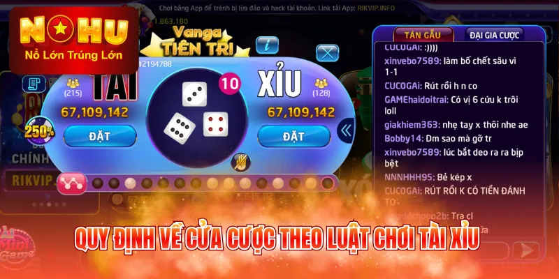 Quy định về cửa cược theo luật chơi Tài Xỉu